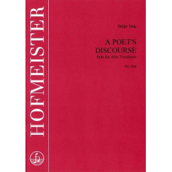 A Poet's Discourse : für Altposaune - Helge Jung