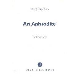 An Aphrodite: für Oboe - Ruth Zechlin