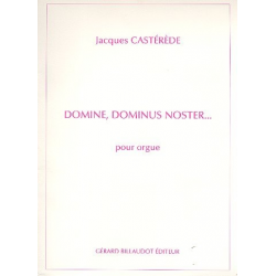 Domine Dominus noster : - Jacques Castérède