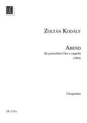 Abend : für gem Chor a cappella - Zoltán Kodály