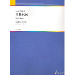 Il bacio = Der Kuss : für hohe - Luigi Arditi