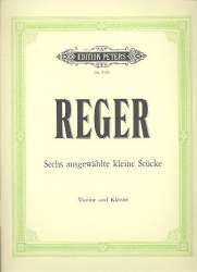 6 ausgewählte keine Stücke : - Max Reger