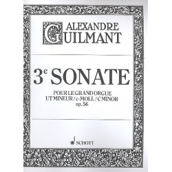 Sonate c-Moll Nr.3 op.56 : - Alexandre Guilmant