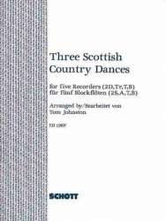3 Scottish Country Dances : for 5 recorders (SSATB) - Tom Johnston