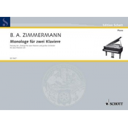 Monologe : für 2 Klaviere - Bernd Alois Zimmermann