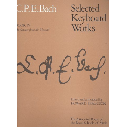Selected Keyboard Works, Book IV: Six Sonatas - Carl Philipp Emanuel Bach