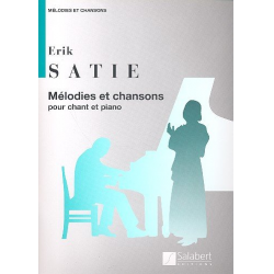 Melodies et chansons : - Erik Satie