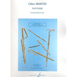 Fantaisie : pour flute et piano - Gilles Martin