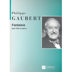 Fantaisie : pour flûte et piano - Philippe Gaubert
