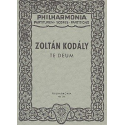 Te deum : - Zoltán Kodály