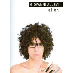 Alien : - Giovanni Allevi