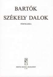 Szekely dalok für Männerchor - Bela Bartok