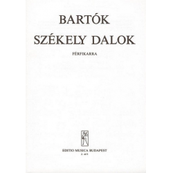 Szekely dalok für Männerchor - Bela Bartok