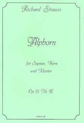 Alphorn op.15,3 : für Sopran, - Richard Strauss