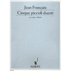 5 piccoli duetti : per arpa e flauto - Jean Francaix