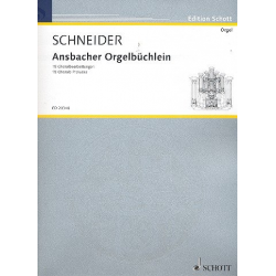 Ansbacher Orgelbüchlein : für Orgel - Enjott (Norbert Jürgen) Schneider