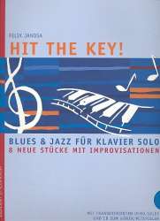 Hit the Key (+CD) : Blues und Jazz - Felix Janosa