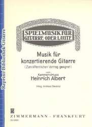 Musik für konzertierende Gitarre - Heinrich Albert