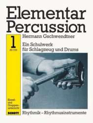 ELEMENTAR PERCUSSION BAND 1 : - Hermann Gschwendtner