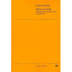 Missa secunda : für gem Chor und - Ferenc Farkas