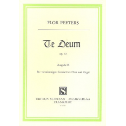 Te Deum op.57b : für  gem Chor - Flor Peeters