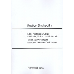 3 heitere Stücke : für Klaviertrio - Rodion Shchedrin