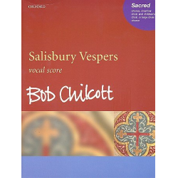 Salisbury Vespers : for mixed chorus, - Bob Chilcott