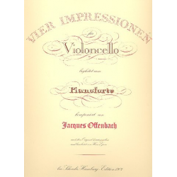4 Impressionen : für Violoncello - Jacques Offenbach