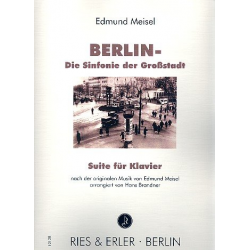 Berlin - die Sinfonie der Großstadt - Suite : - Edmund Meisel