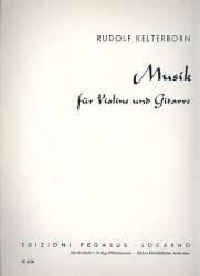 Musik : für Violine und Gitarre - Rudolf Kelterborn