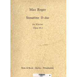 Sonatine D-Dur op.89,2 : - Max Reger