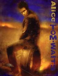 Tom Waits : Alice - Tom Waits