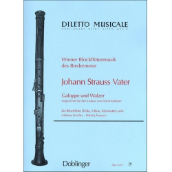 Galoppe und Walzer : für Blockflöte - Johann Strauß / Strauss (Vater)