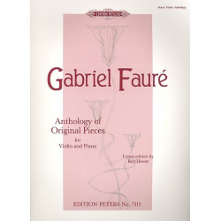 Anthology of original Pieces : - Gabriel Fauré
