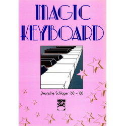 Magic Keyboard - Deutsche Schlager '60 - '80 -Diverse / Arr.Eddie Schlepper