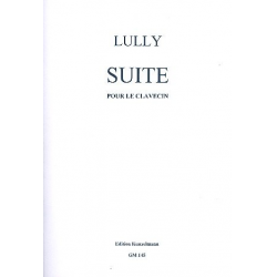Suite : pour le clavecin - Jean-Baptiste Lully