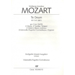 Te Deum laudamus KV141 : - Wolfgang Amadeus Mozart