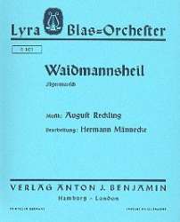 Waidmannsheil - Jägermarsch - August Reckling / Arr. Hermann Männecke