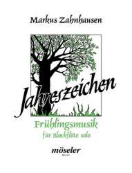 Frühlingsmusik : für Blockflöte - Markus Zahnhausen