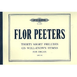 Short Preludes on well-known Hymns - Flor Peeters