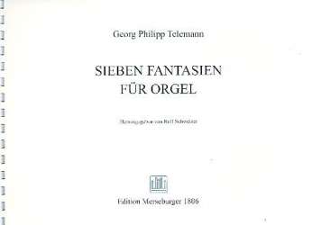 7 Fantasien : für Orgel - Georg Philipp Telemann