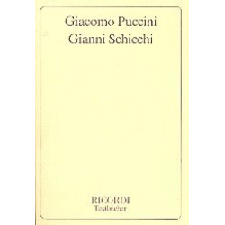 Gianni Schicchi : - Giacomo Puccini