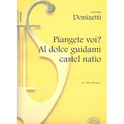 Piangete voi - Al dolce guidami -Gaetano Donizetti