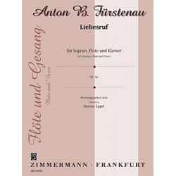 Liebesruf op.141 : für - Anton Bernhard Fürstenau