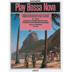 Play Bossa Nova : für 5 Blasinstrumente - Axel Jungbluth