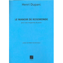 Le Manoir de Rosemonde : - Henri Duparc