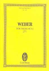 Der Freischuetz : -Carl Maria von Weber