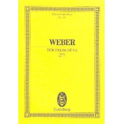Der Freischuetz : - Carl Maria von Weber