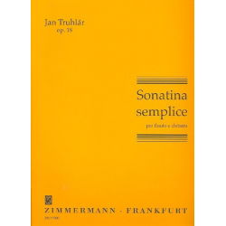 Sonatina semplice op.18 : per flauto - Jan Truhlar