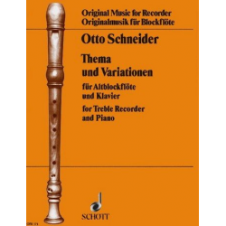 THEMA MIT VARIATIONEN : FUER ALT- - Otto Schneider